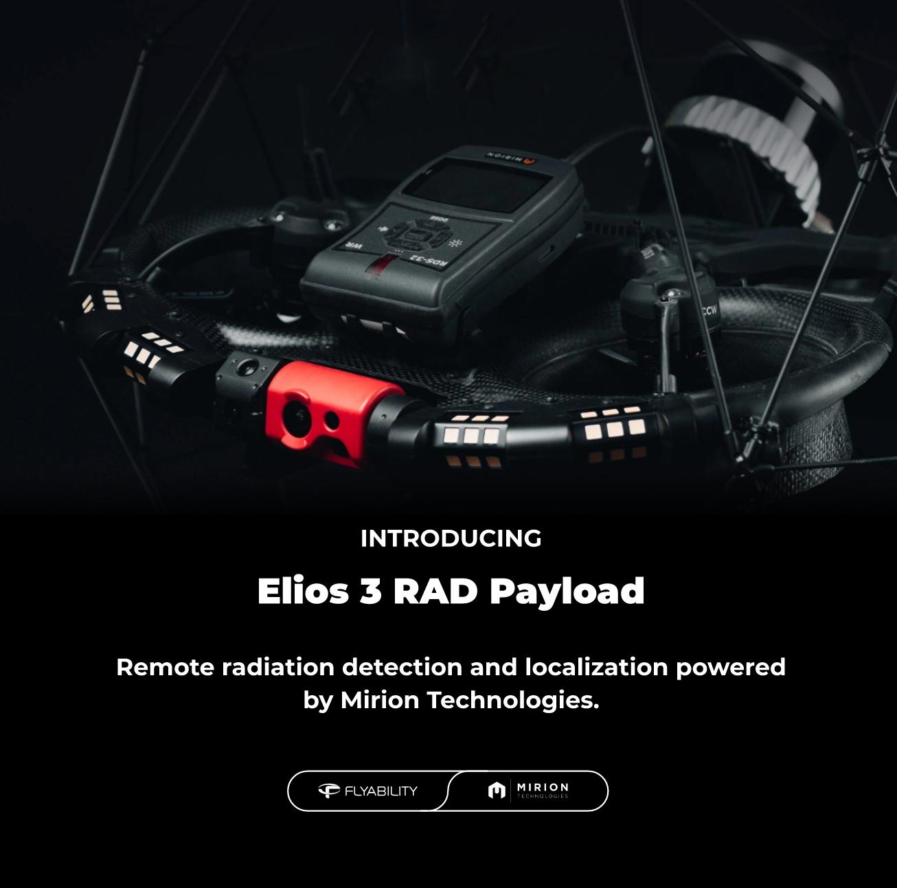 Flyability launches a radiation survey meter payload for indoor inspection drone Elios 3 in partnership with Mirion Technologies